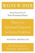 There's A Spiritual Solution To Every Problem