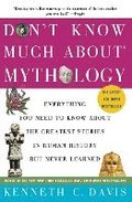 Don'T Know Much About(R) Mythology