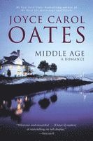 Middle Age: A Romance (h�ftad)