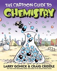 Cartoon Guide To Chemistry (h�ftad)