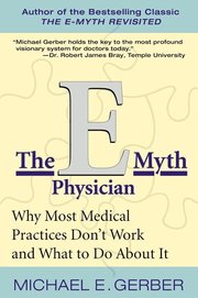 E-Myth Physician (h�ftad)
