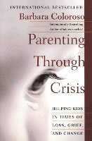 Parenting Through Crisis