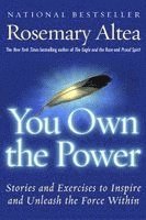 You Own the Power: Stories and Exercises to Inspire and Unleash the Force Within (inbunden)