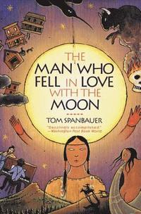 Man Who Fell In Love With The Moon (h�ftad)