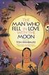Man Who Fell In Love With The Moon