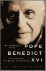 Essential Pope Benedict Xvi (h�ftad)