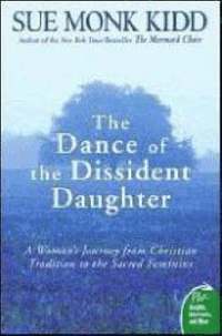 The Dance of the Dissident Daughter (inbunden)