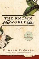 The Known World (inbunden)