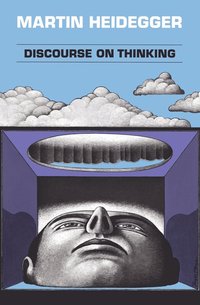 Discourse on Thinking (h�ftad)