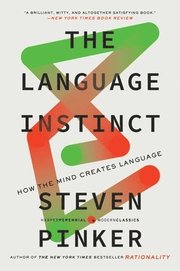 The Language Instinct: How the Mind Creates Language (h�ftad)