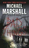 Bad Things (pocket)