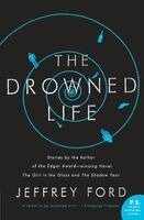 The Drowned Life (h�ftad)