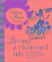 Living a Charmed Life (h�ftad)