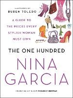 The One Hundred: A Guide to the Pieces Every Stylish Woman Must Own (h�ftad)