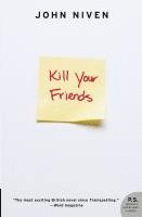 Kill Your Friends (h�ftad)