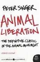 Animal Liberation: The Definitive Classic of the Animal Movement (h�ftad)