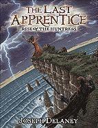 The Last Apprentice: Rise of the Huntress (Book 7) (inbunden)