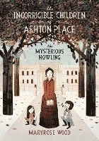 Incorrigible Children Of Ashton Place: Book I
