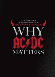 Why AC/DC Matters (inbunden)