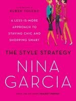 The Style Strategy: A Less-Is-More Approach to Staying Chic and Shopping Smart (h�ftad)