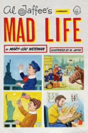 Al Jaffee's Mad Life (inbunden)