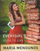The Everygirl's Guide to Life (h�ftad)