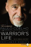 Paulo Coelho: A Warrior's Life LP