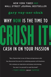 Crush It! (inbunden)