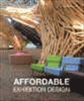 Affordable Exhibition Design (inbunden)