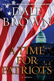 A Time for Patriots (inbunden)