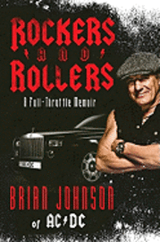 Rockers and Rollers: A Full-Throttle Memoir (inbunden)