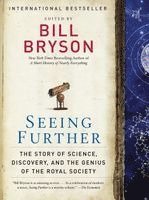 Seeing Further: The Story of Science, Discovery, and the Genius of the Royal Society (h�ftad)