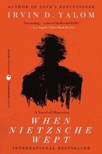 When Nietzsche Wept (h�ftad)