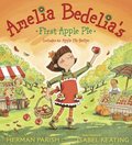 Amelia Bedelia''s First Apple Pie