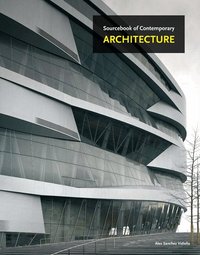 Sourcebook of Contemporary Architecture (inbunden)