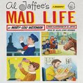 Al Jaffee''s Mad Life
