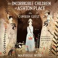 The Incorrigible Children of Ashton Place: Book III