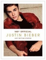 Justin Bieber: Just Getting Started (inbunden)