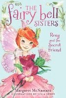 Fairy Bell Sisters #2: Rosy And The Secret Friend