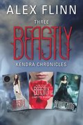 Three Beastly Kendra Chronicles