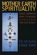 Mother Earth Spirituality (h�ftad)