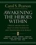 Awakening the Heroes within