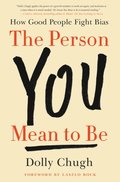 Person You Mean to Be