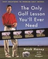 Only Golf Lesson You'Ll Ever Need,The (inbunden)