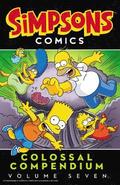 Simpsons Comics Colossal Compendium: Volume 7