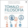 Take It Philosophically \ Tómalo con filosofÿa (Spanish edition)