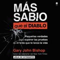 Wise as F*ck \ Más sabio que el diablo (Spanish edition)