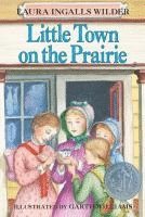 Little Town on the Prairie (h�ftad)