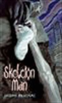 Skeleton Man (h�ftad)
