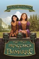The Two Princesses of Bamarre (Rpkg) (h�ftad)